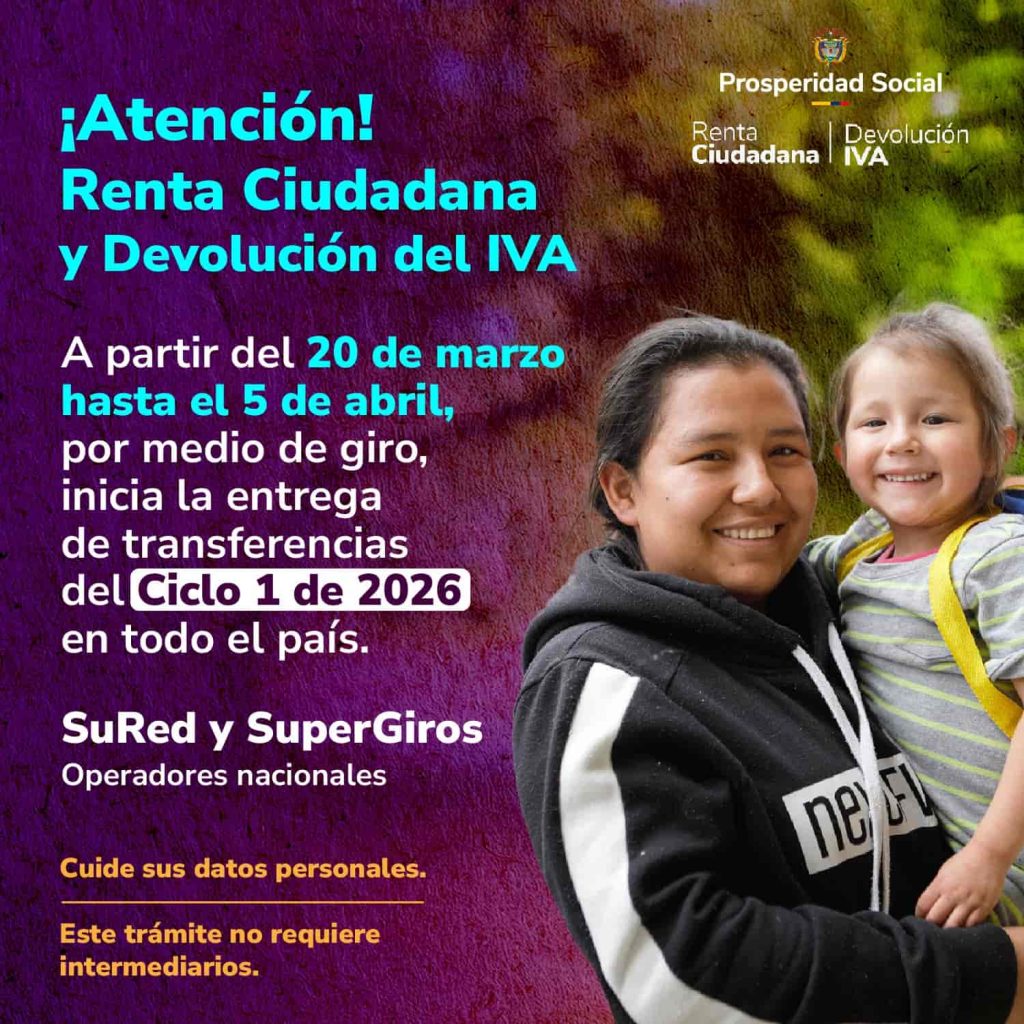 Inician pagos del primer ciclo de Renta Ciudadana y Devolución del IVA 2026: fechas y beneficiarios